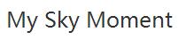 myskymoment優(yōu)惠券