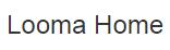 loomahome優(yōu)惠券