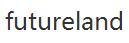 futureland優(yōu)惠券